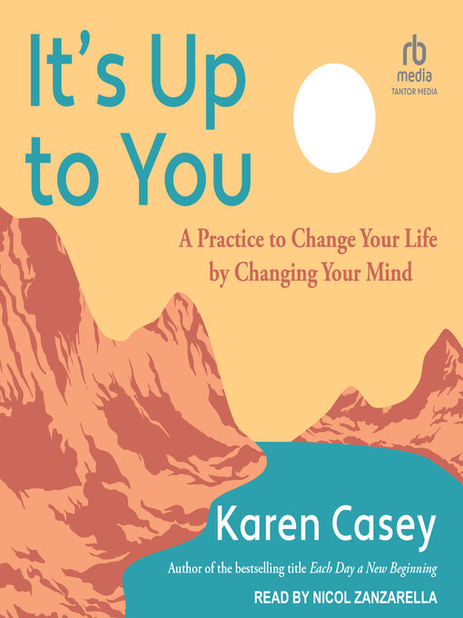 Title details for It's Up to You by Karen Casey - Available